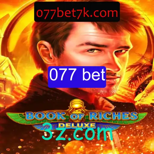 Descubra a Emoção de Jogar BookofRichesDeluxe e Aumente suas Chances com 077 bet