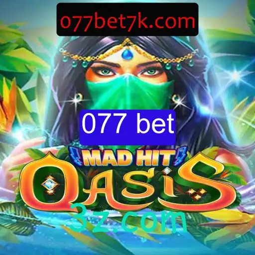 MadHitOasis: Descubra o Mundo Empolgante do Novo Jogo de Apostas com 077 Bet