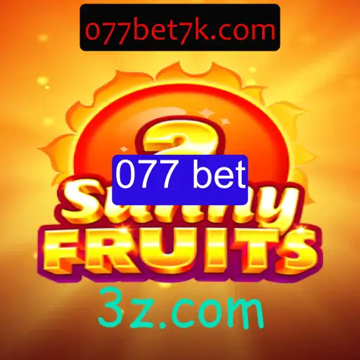 Explorando o Fascinante Mundo de SunnyFruits2 e 077 Bet